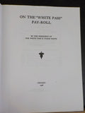 On the White Pass Pay-Roll Primary Source Edition by S.H. Graves REPRINT SoftCov