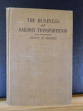 Business Of Railway Transportation Haney 1924 HARD COVER