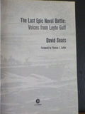 Last Epic Naval Battle, The by David Sears Voices from Leyte Gulf