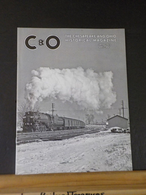 Chesapeake and Ohio Historical Magazine 2012 April May Spring
