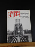 Midwestern Rails 1980 May Vol.6 No.5 Issue 56 Milw embargo IL lines Rock Diesel