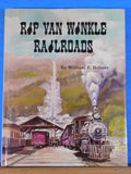 Rip Van Winkle Railroads By William Helmer Canajoharie & Catskill RR Catskill Mo