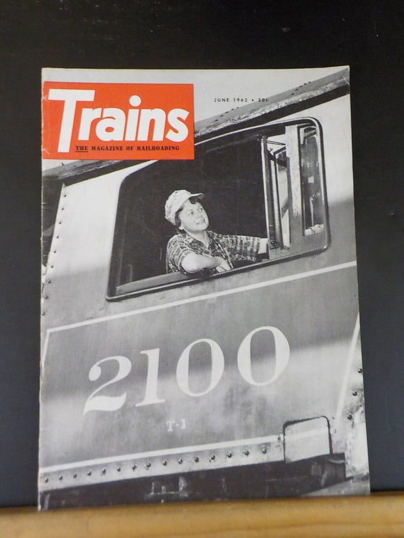 Trains Magazine 1962 June Stranger on Cajon So this is steam