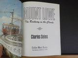 Mount Lowe The railway in the clouds By Charles Seims w/dust jacket