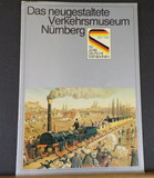 Das Neugestaltete Verkehrsmuseum Nurnberg 1835-1985 German Brochure