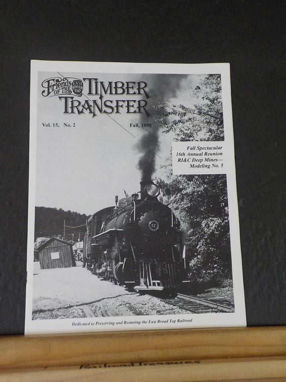 Timber Transfer 1998 Fall Friends of the East Broad Top EBT RI&C Deep mines Pt 1