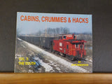 Cabins Crummies & Hacks Volume 2 The South by John Henderson Soft Cover