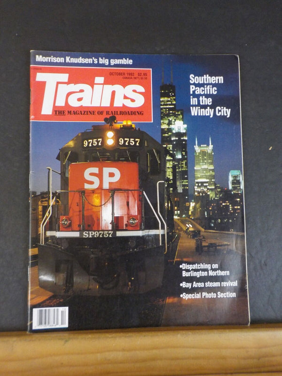 Trains Magazine 1992 October SP in Windy City Dispatching BN Bay Area steam revi