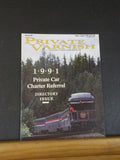 Private Varnish Issue 38 1991 May June Private Car charter referral Directory