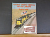 Chicago & North Western Freight Trains and Equipment Patrick C Dorin  Hard Cover