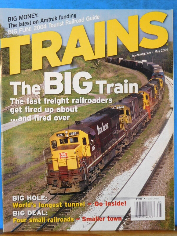 Trains Magazine 2004 May The Big train Fast freight Railroaders World's longest