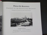 Philip Hastings Portrait of the Pennsylvania Railroad by Douglas Nelson w/DJ