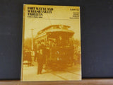 Fort Wayne and Wabash Valley Trolleys by George Bradley CERA Bulletin #122 w/DJ