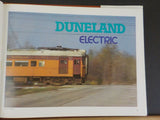 Duneland Electric South Shore Line In Transition by Donald Kaplan  w/dust jacket