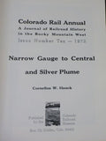 Narrow Gauge To Central And Silver Plume Colorado Rail #10 w/ Dust Jacket