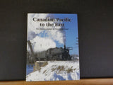 Canadian Pacific to the East The International of Maine Division Omer Lavallee