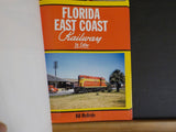 Florida East Coast Railway in Color by Bill McBride hard cover dust jacket