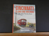 Cincinnati & Lake Erie Railroad by Jack Keenan Ohio's great interurban system