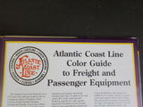 Atlantic Coast Line Color Guide to Freight and Passenger Equipment by Paul Faulk