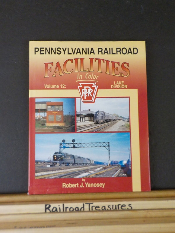 Pennsylvania Railroad Facilities In Color Vol 12 Lake Division Dust Jacket