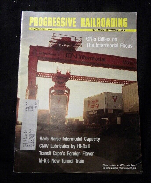 Progressive Railroading 1987 November Annual intermodal issue CNW lubricates by
