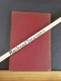 In The Maine Woods 1906 Edition Bangor and Aroostook Railroad Hard Cover