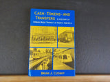 Cash Tokens & Transfers A history of Urban Mass Transit in North America  w/DJ
