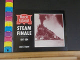 Rock Island Steam Finale 1947-1954 by Lloyd E Stagner Soft Cover