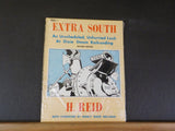 Extra South An unscheduled, unhurried look at Dixie steam Railroading  Soft Cove
