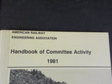 American Railway Engineering Association Handbook of Committee Activity 1981
