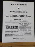 Lehigh & Susquehanna Vol 2 A Division Matures by Peter A Brill Soft Cover