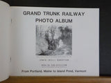 Grand Trunk Railway Photo Album From Portland to Island Pond by Robertson SoftCo