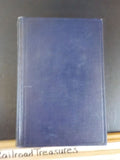 History of the Canadian Pacific by Gibbon Hard Cover 1935 Romantic History CP