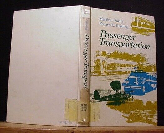 Passenger Transportation by Martin T Farris  & Forrest  E Harding  Hard cover