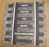 New Ways To Run Railroads Soft Cover  Copyright 1967 by ALCO Products