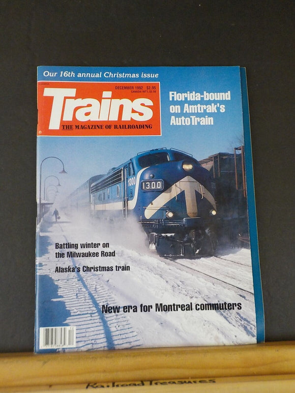 Trains Magazine 1992 December Florida bound on Amtrak Autotrain Montreal commute