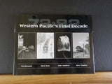 Western Pacific’s Final Decade 72-82 by Benson Dorn Sanders Stanley Signed HardC