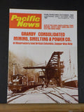 Pacific News #242 1982 October Granby Consolidated Mining Smelt & Power Co BC