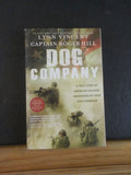 Dog Company by Lynn Vincent & Captain Roger Hill   Soft Cover