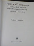 Trains and Technology The American Railroad in the Nineteenth Century Vol 1 Loco