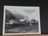 Canadian Pacific in the Rockies Vol 5 by DM Bain  Soft Cover