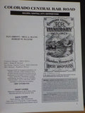 Colorado Central Rail Road Golden Central City Georgetown Abbot McCoy McLeod HC