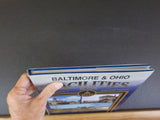 Baltimore & Ohio Facilities in color Volume 1 Eastern region By Withers   SIGNED