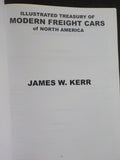 Illustrated Treasury Of Modern Freight Cars of North America James Kerr Soft Cov