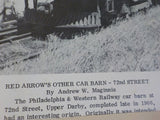 Trolley Talk #98 1973 August Red Arrow’s other car barn 72nd street. Philadelphi
