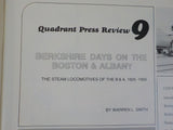 Berkshire Days on the Boston & Albany QPR #9 Steam Locos 1925-50 B&A Soft Cover