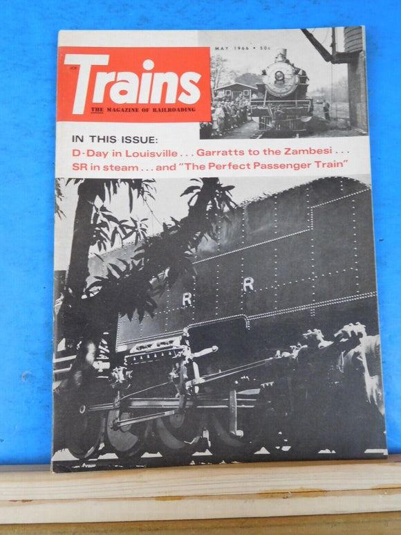 Trains Magazine 1966 May D Day in Louisville SR in steam Perfect passenger train