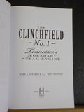 Clinchfield No 1 Tennessee’s Legendary Steam Engine By Mark A. Stevens and A J A