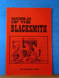 World Of The Blacksmith By Carlton A. Maile Soft Cover