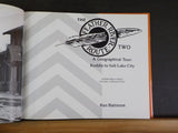 Feather River Route Two A Geographical Tour: Keddie to Salt Lake City by Ken